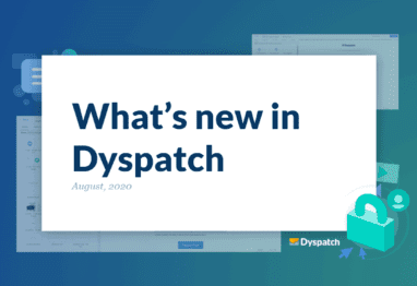 whats new in dyspatch august