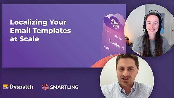 Dyspatch Smartling Webinar