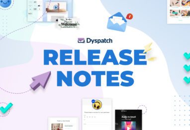Dyspatch Release notes