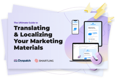 The ultimate guide to translating and localizing your marketing materials