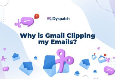 Prevent gmail clipping errors with Dyspatch