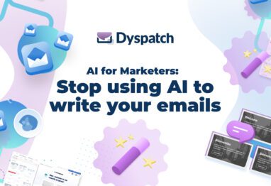 AI for Marketers: Stop using AI to write your emails