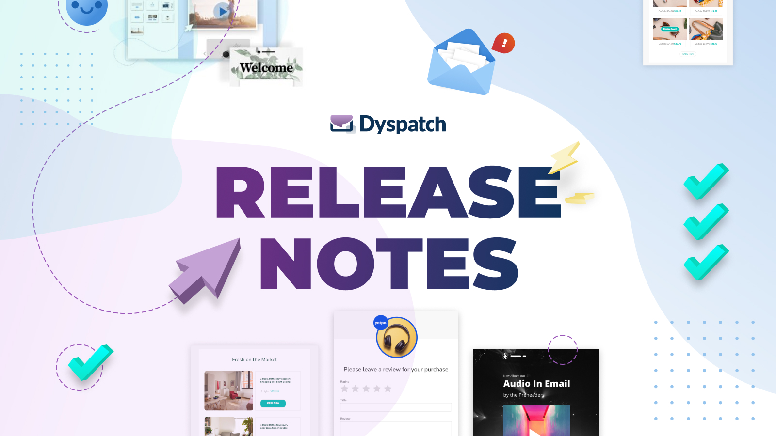 Dyspatch Blog - relase notes